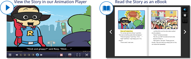 View the Story in our Animation Player, Read the Story as an eBook